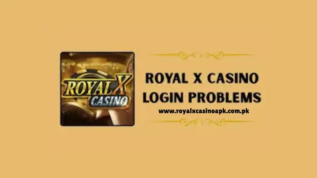 royal x casino login problems