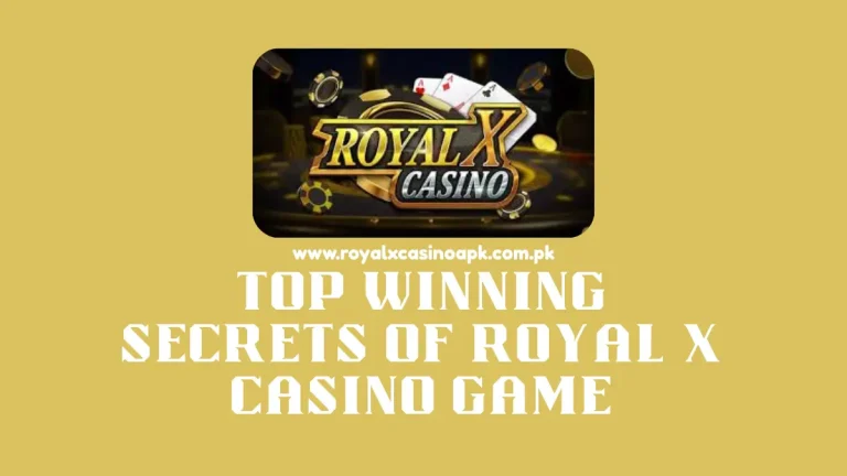 Winning Secrets of Royal X Casino Game