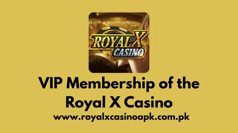 VIP Membership of the Royal X Casino
